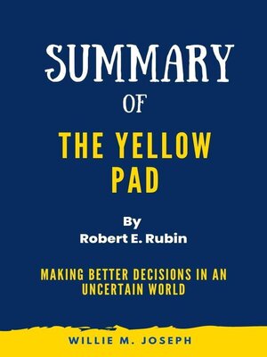 cover image of Summary of the Yellow Pad by Robert E. Rubin